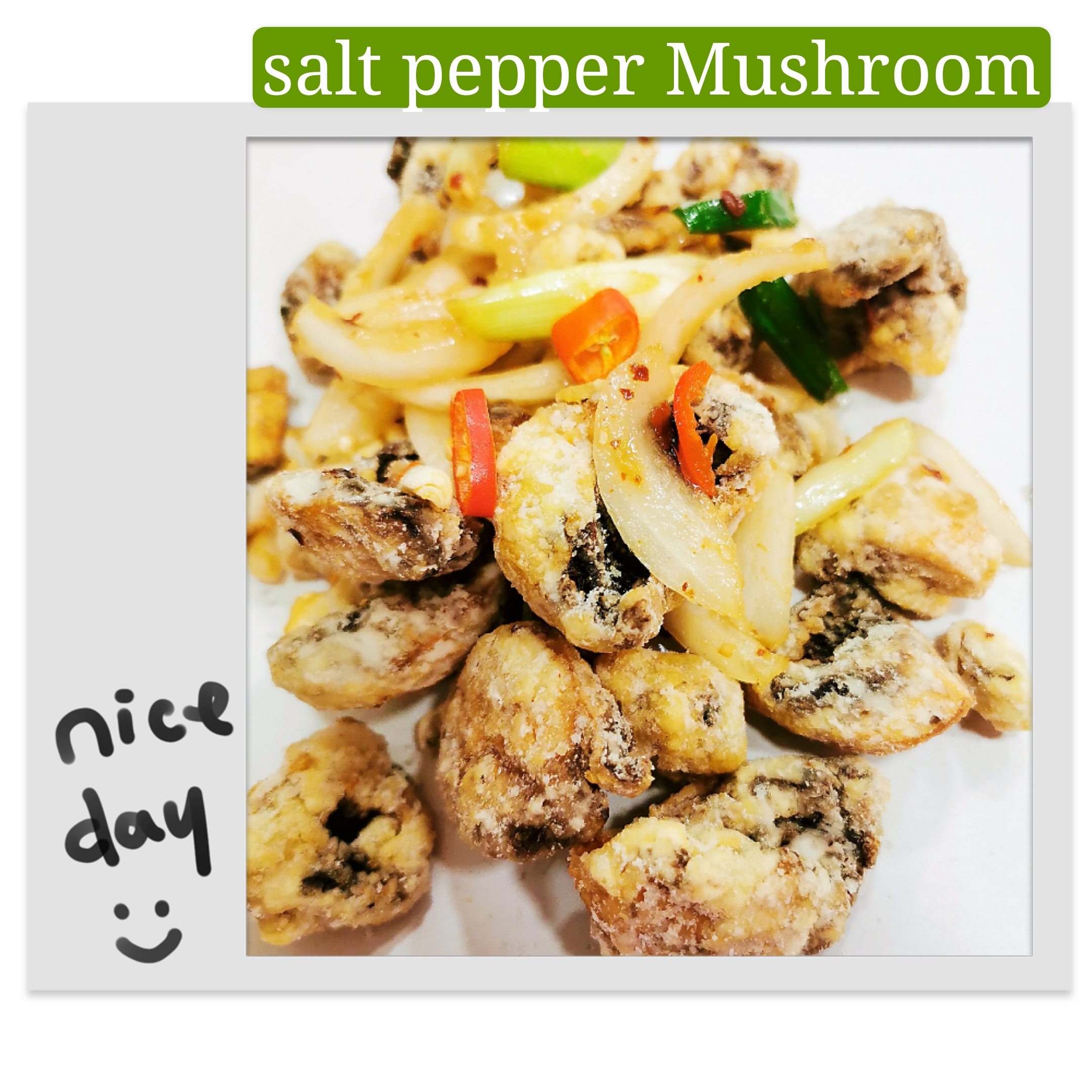 salt & pepper Mushroom